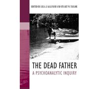 The Dead Father: A Psychoanalytic Inquiry