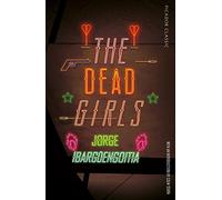 The Dead Girls: Now a Major Netflix Drama (Picador Classic, 80)