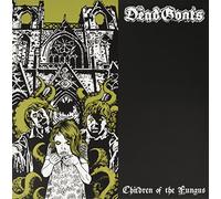 The Dead Goats - Children of the Fungus