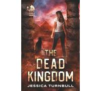 The Dead Kingdom (Curse of Anubis)