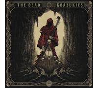 Dead Krazukies,the - From the Underworld