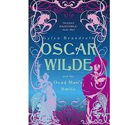Oscar Wilde and the Dead Man's Smile: The Victorian Murder Mystery Series: 3 (The Victorian Murder Mystery Series)