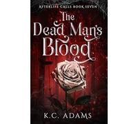 The Dead Man's Blood: A cozy paranormal vampire murder mystery (Afterlife Calls)