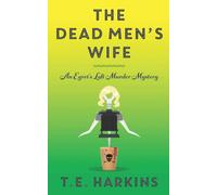 The Dead Men's Wife: An Egret's Loft Murder Mystery
