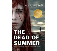 The Dead of Summer: Anders Knutas series 5 (Anders Knutas, 5)