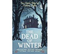 The Dead of Winter: Ten Classic Tales for Chilling Nights (Vintage Murders Main)