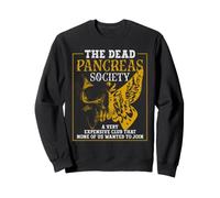 The Dead Pancreas Society Diabetes Awareness Month Diabetic Sweatshirt