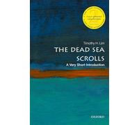 The Dead Sea Scrolls: A Very Short Introduction (Very Short Introductions 2nd Revised edition)