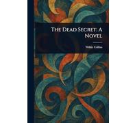 The Dead Secret: A Novel