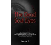 The Dead Soul Eyes