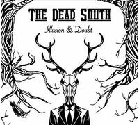 The Dead South : Illusion & Doubt VINYL 12" Album (2016) NEW Amazing Value