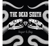 The Dead South - Sugar & Joy