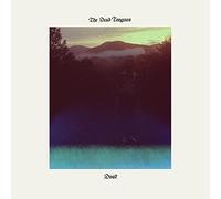 The Dead Tongues - Dust