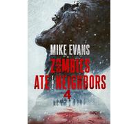 The Dead Walk: The Dead Rise Series Book 4 (Zombies Ate the Neighbors)