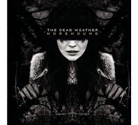 The Dead Weather - Horehound