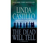 [(The Dead Will Tell : A Kate Burkholder Novel)] [By (author) Linda Castillo] published on (March, 2015)