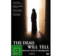 The Dead will tell - ... wenn die Toten zu Dir sprechen!