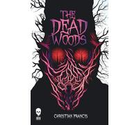 The Dead Woods