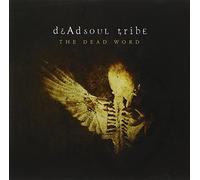 The Dead Word by Dead Soul Tribe