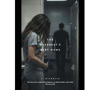 The Deadbeat’s Baby Mama