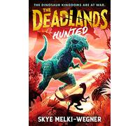 The Deadlands: Hunted: The dinosaurs are at war