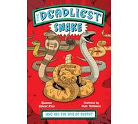 The Deadliest: Snake