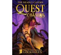 The Deadly Cavern (Book 1): Quest Chasers