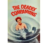 The Deadly Companions