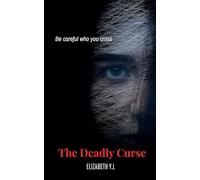 The Deadly Curse