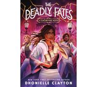 The Deadly Fates