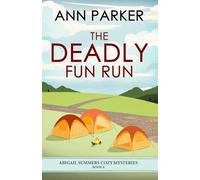 The Deadly Fun Run (Abigail Summers Cozy Mysteries)