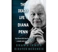 The Deadly Life of Diana Penn (1) (The Cheviot Hills Time Travel)