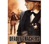 The Deadly Trackers
