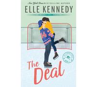 The Deal : The addictive sports romance from TikTok sensation and bestselling author, Elle Kennedy!