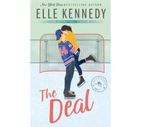 The Deal: The addictive sports romance from TikTok sensation and bestselling author, Elle Kennedy! (Off-Campus)