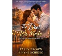The Deal We Made: A stand-alone enemies-to-lovers forced proximity workplace romance (The Ashford Grand Series)