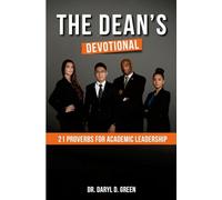 The Dean's Devotional: 21 Proverbs For Academic Leadership