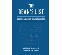 The Dean's List: Leading a Modern Business School