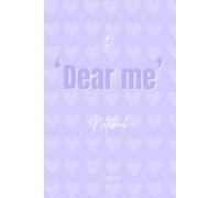 The Dear Me Notebook