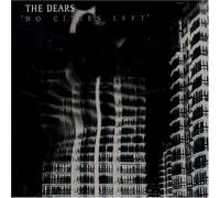 The Dears - No Cities Left