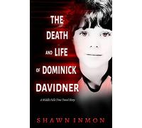 The Death and Life of Dominick Davidner: Volume 3 (Middle Falls Time Travel)