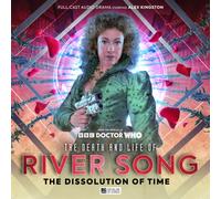The Death and Life of River Song Series 3: The Dissolution of Time