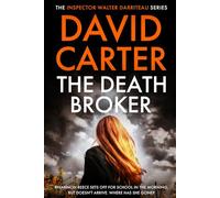 The Death Broker: Featuring Inspector Walter Darriteau: 6