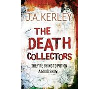 The Death Collectors: A Race Against Time in This Twisted Serial Killer Mystery Thriller: Book 2 (Carson Ryder)