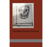 The Death God and his Priest: 1