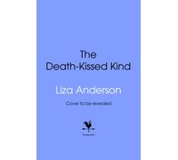 The Death-Kissed Kind