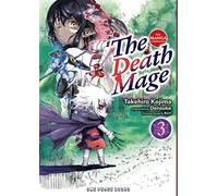 The Death Mage Volume 3: The Manga Companion (The Death Mage Series)