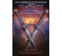 The Death Manaar: The Third Chronicle of the Manaar - Extracted from Immersion (Second Edition): 3