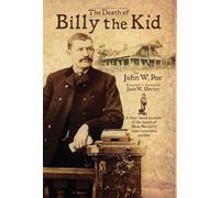 The Death of Billy the Kid: Annotated Edition
