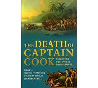 The Death of Captain Cook and Other Writings by David Samwell: PB